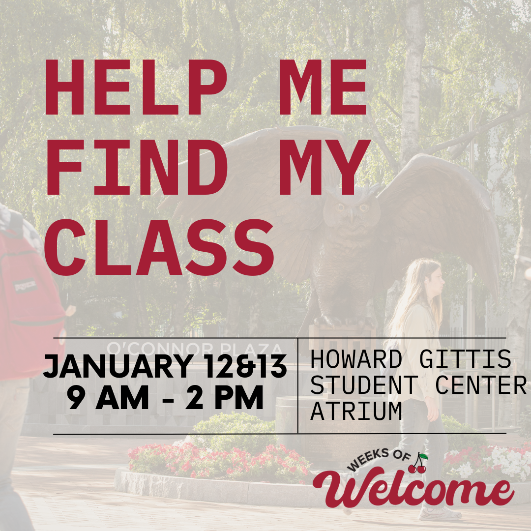 photo shows the information for Help Me Find My Class on January 12th & 13th from 9AM-2PM in the Howard Gittis Student Center Atrium